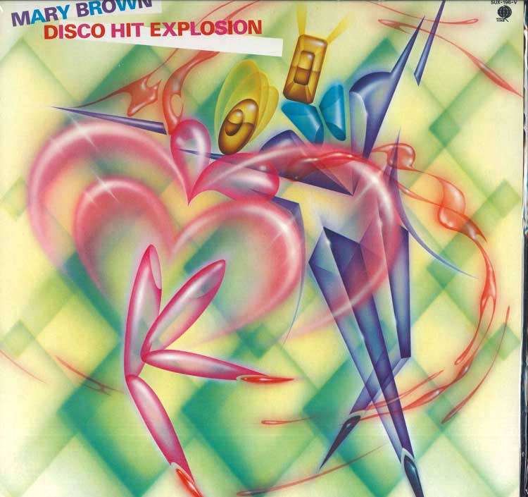 

LP Пластинка РАЗНЫЕ ИСПОЛНИТЕЛИ - Mary Brown Disco Hit Explosion SUX196VPROMO ЗАРУБЕЖНЫЙ 1981 Япония Соул/Фанк Б/У