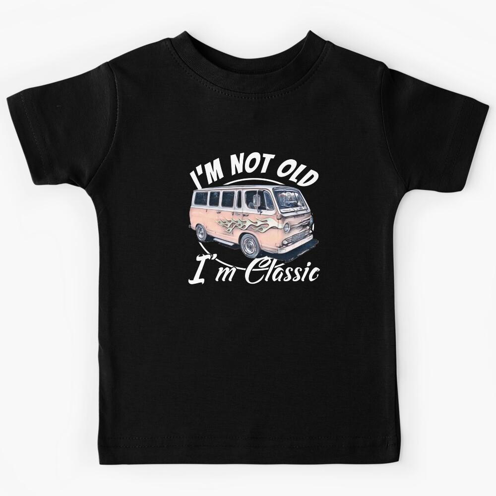 I m Not Old I m Classic Vintage Sixties Custom Window Van Kids T-Shirt 160