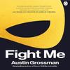 Fight Me by Austin Grossman Paperback Book 9781405951876