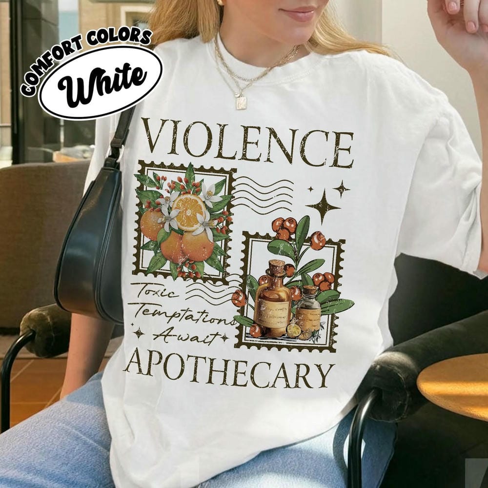 Violence Apothecary Comfort Shirt Fourth Wing Vintage Dark Academia Bookish Literary Unisex Top Gift For Book Lover Streetwear