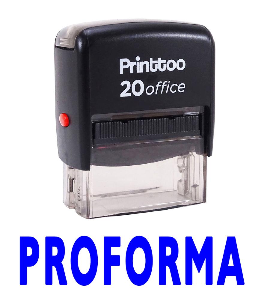 Printtoo PROFORMA Self Inking Rubber Stamp Office Stationary Custom