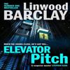 Elevator Pitch by Linwood Barclay Paperback Book 9780008332037