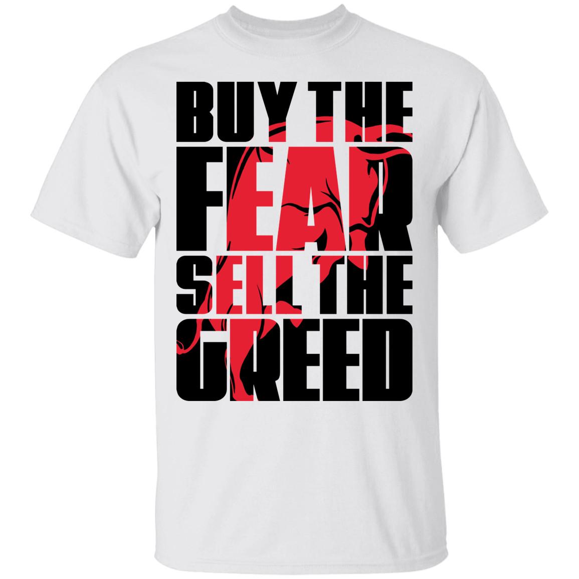 Buy The Fear Sell The Greed Trading Technical Analysis T-Shirt XXXL