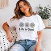 Life Is Good Daisy Shirt and kids tshirt, Floral Graphic Tee, Inspirational Flower T Shirt and kids tshirt