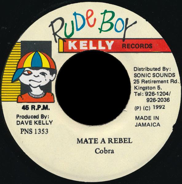 7inch Record MAD COBRA - Mate A Rebel PNS1353 Rude Boy Kelly  1992 Jamaica Reggae, Ska & Dub Used