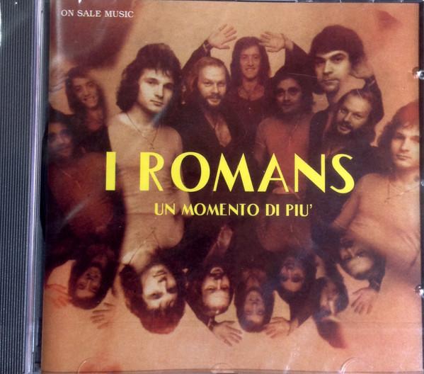 

CD I ROMANS - Un Momento Di Piu 52OSM058 On Sale Music 2004 Italy Rock Used