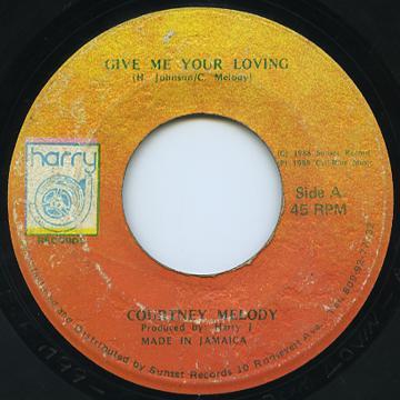 

7inch Record COURTNEY MELODY Give Me Your Loving NONE Harry J Records 1988 Jamaica Reggae Ska Dub Used