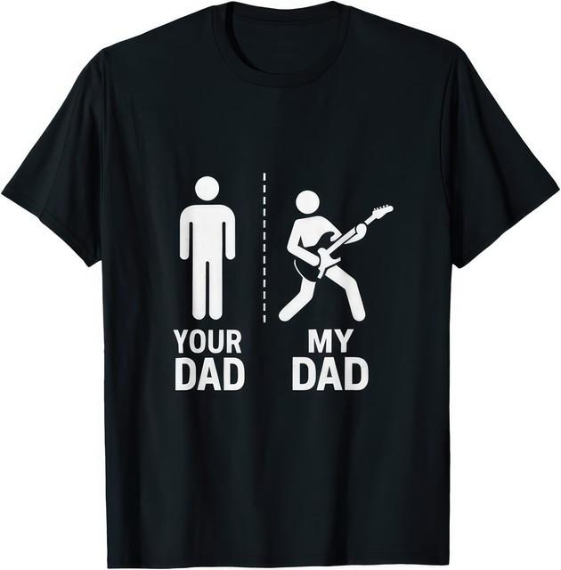 Your Dad My Dad Rock Dad Guitar Metal T Shirt M