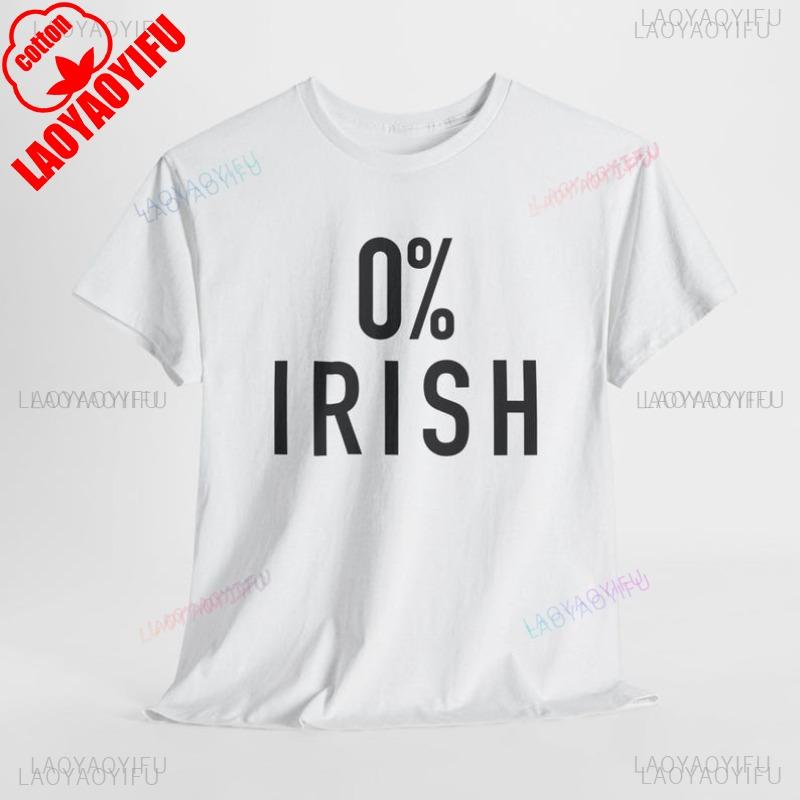 Funny St Patricks Day Shirt 0 Irish Unisex Y2k Top Gothic T Shirt Women Shirt for Women Clothes Outdoors High Quality Cotton