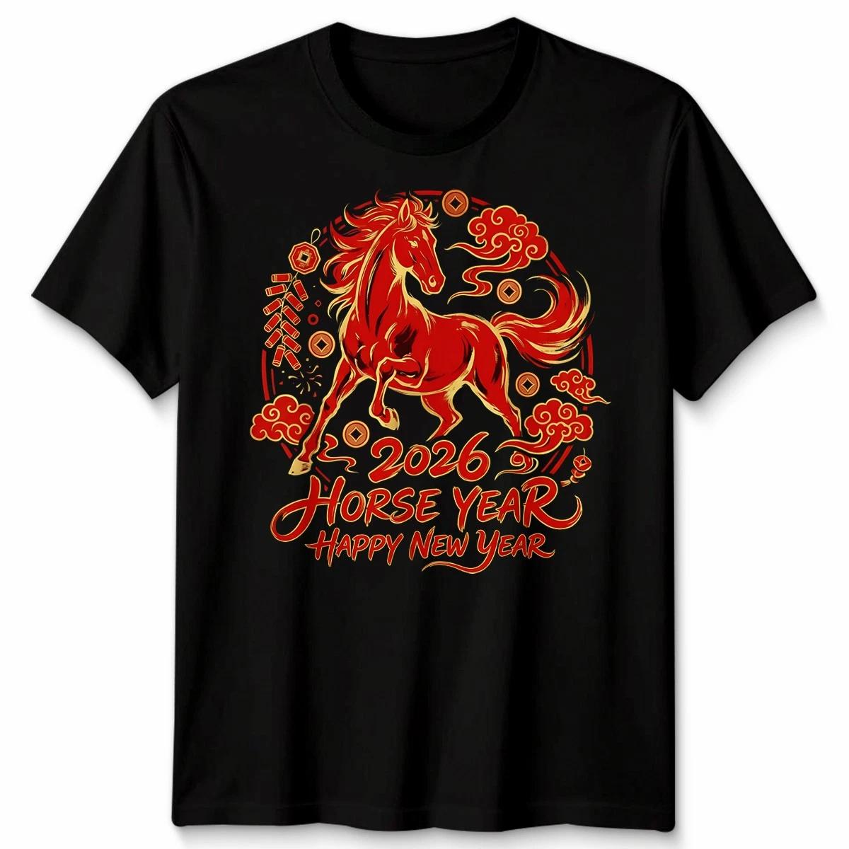 2026 Год Лошади С Новым Годом Китайский Зодиак Мужская Футболка Женская Футболка L