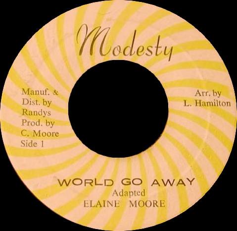 

7inch Record ELAINE MOORE World Go Away NONE Modesty Jamaica Reggae Ska Dub Used
