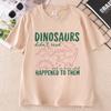 Funny Dinosaurs Didnt Read TShirt for Unisex Unisex Book Lover Teacher Gift Graphic T Shirts Unisex Cotton Short Sleeve Tees