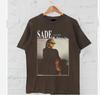 Sade T Shirt Hot Shirt , Mom Gift ,so Cute. Gift Fan, So Hot Unisex T-Shirt