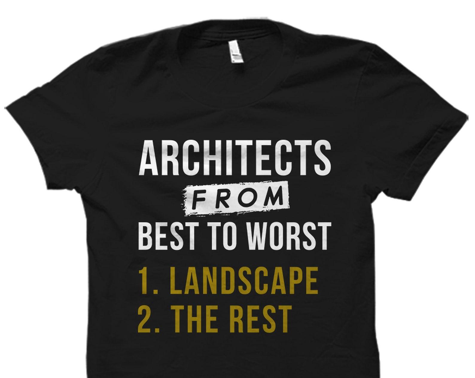 Funny Architect Gift. Landscape Architect Shirt. Architecture Shirt. Architecture Gift. Architect Student Gift. Architect Major #OS3562 3XL