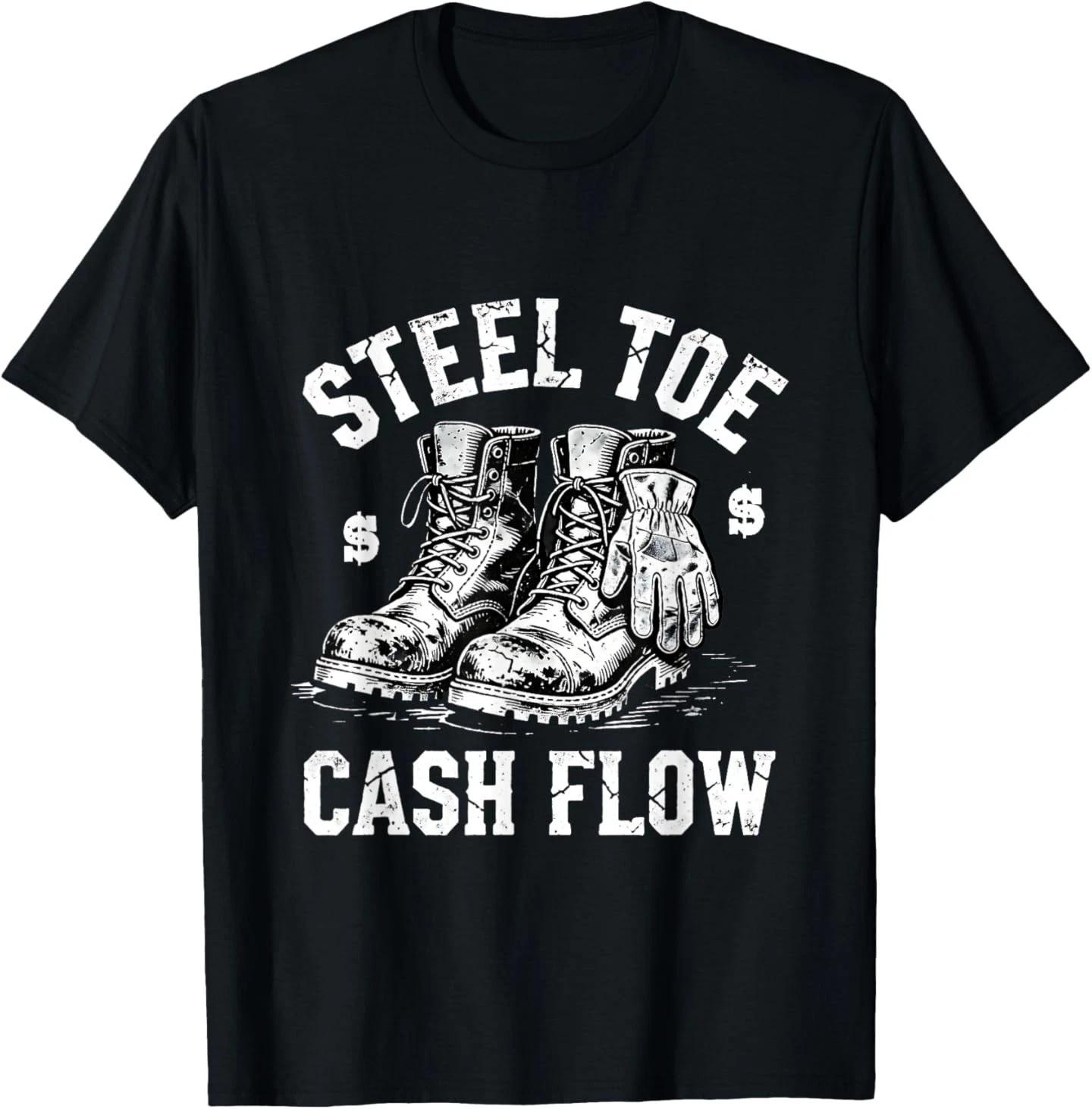

Steel Toe Cash Flow Blue Collar Work Art T-Shirt S