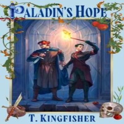 Paladins Hope by T. Kingfisher Paperback Book 9780356524351
