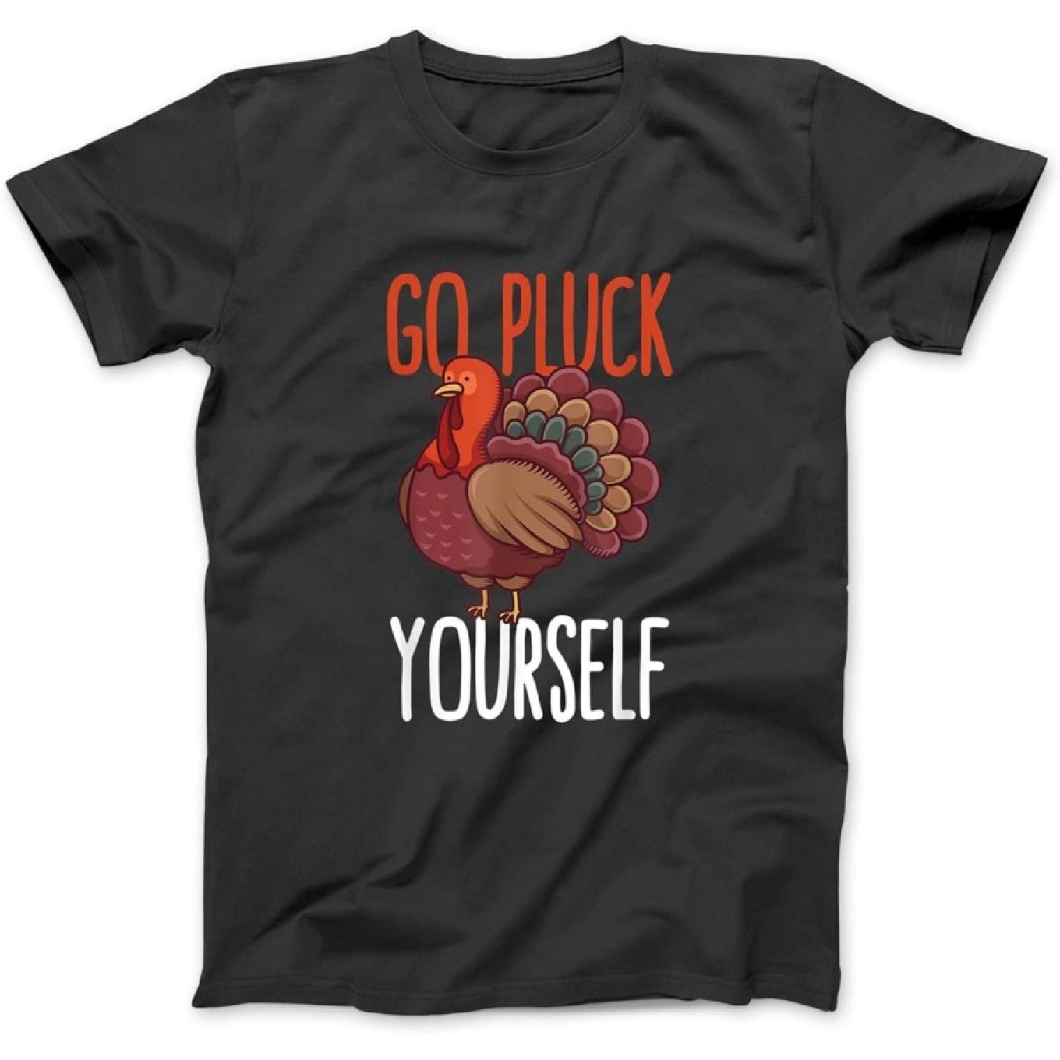 Go Pluck Yourself Thanksgiving Turkey Animal Rescuers Vegan T-Shirt JTN Womens, Mens Hoodie Sweatshirt Longsleeve Black S