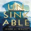 Unsinkable by Jenni L Walsh Paperback Book 9781400233946