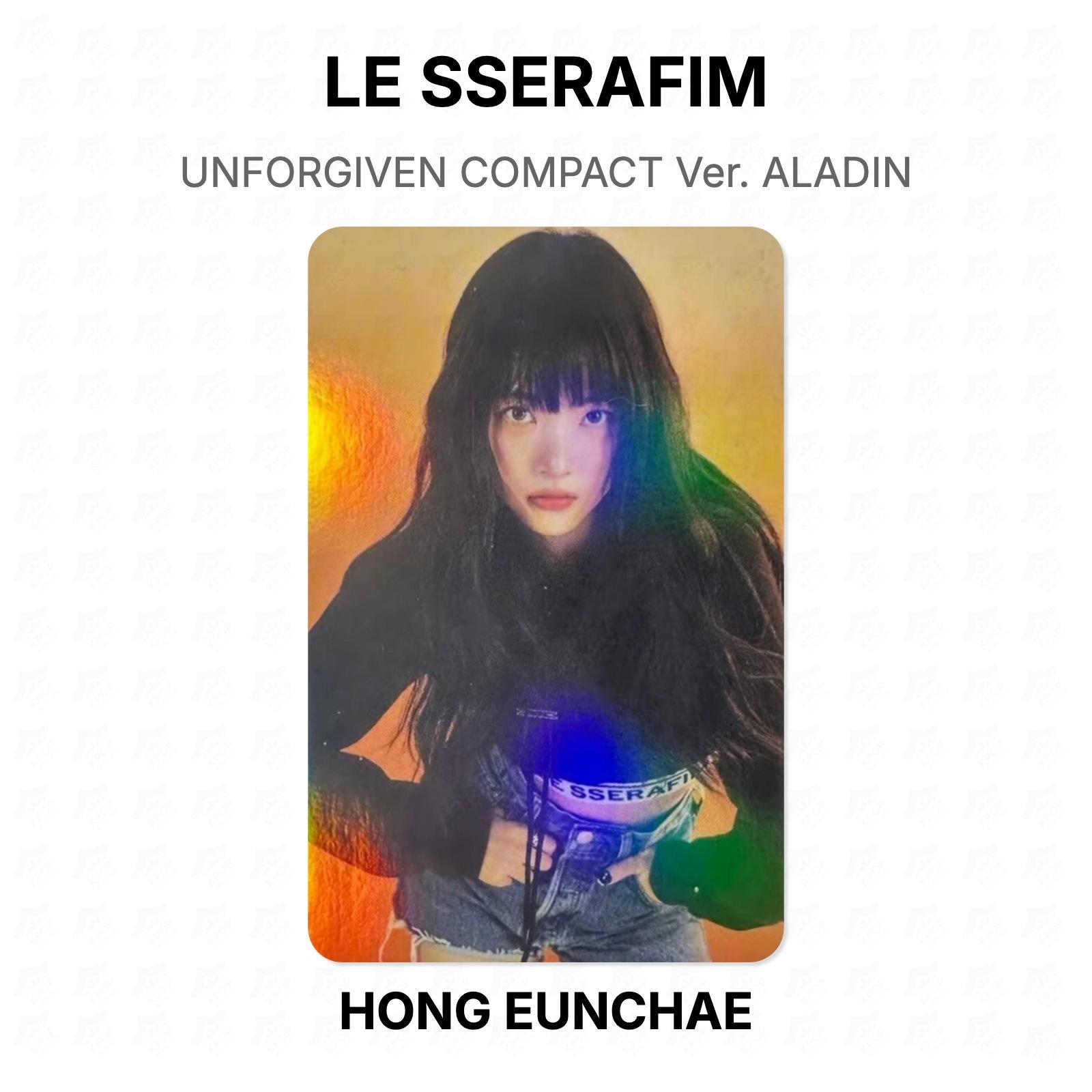 LE SSERAFIM UNFORGIVEN COMPACT Ver. ALADIN Official Photocard HONG EUNCHAE
