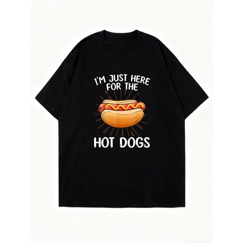 Oversized T Shirt Black I M Just Here For The Hot Dogs Graphic Print Casual Summer Wear For Women