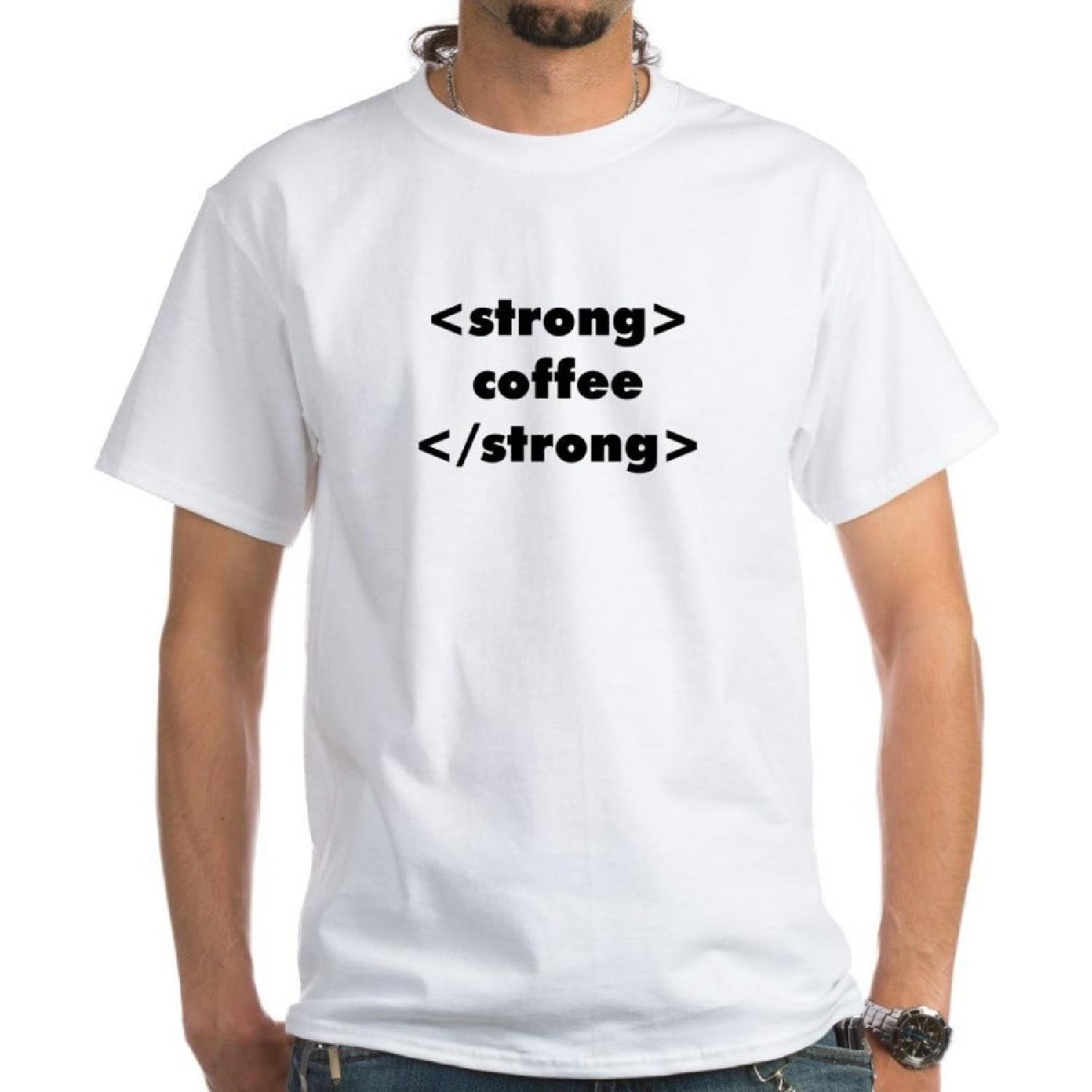 CafePress - Strong Coffee - 100% Cotton T-Shirt XXXXXL белый