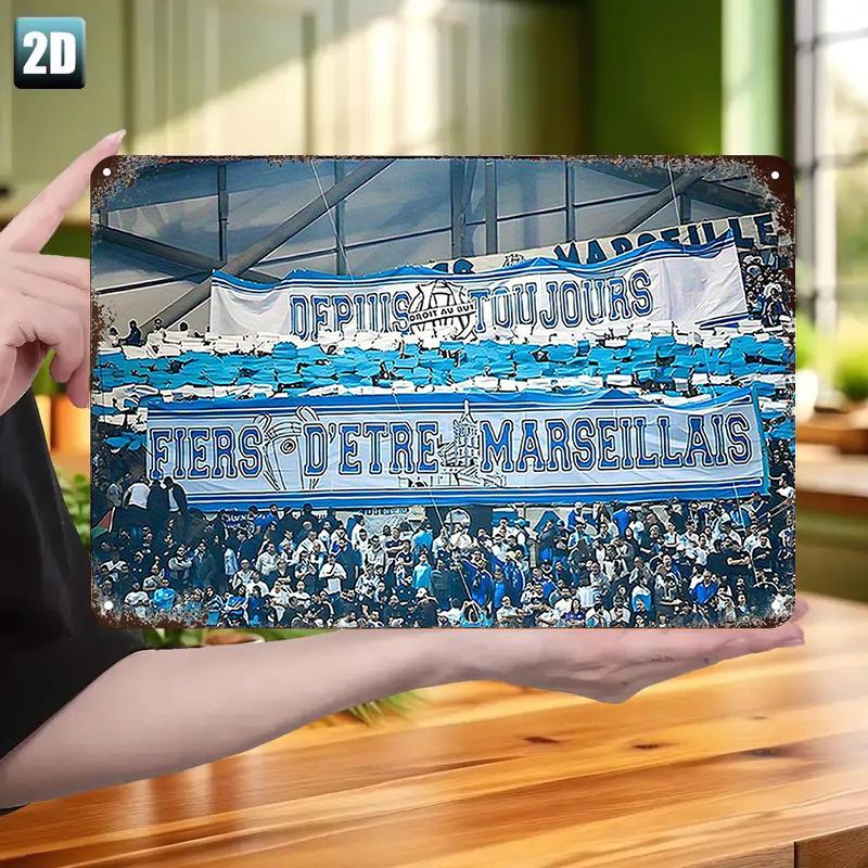 

High Definition Metal Tin Sign Olympique De Marseille Fiers Detre Marseillais Retro Football Fans Wall Art Decor for Home Bar 20x30cm（7.8x11.8inch）