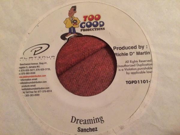 

7inch Record SANCHEZ - Dreaming TGPD11013 Too Good Produc Jamaica Reggae, Ska & Dub Used