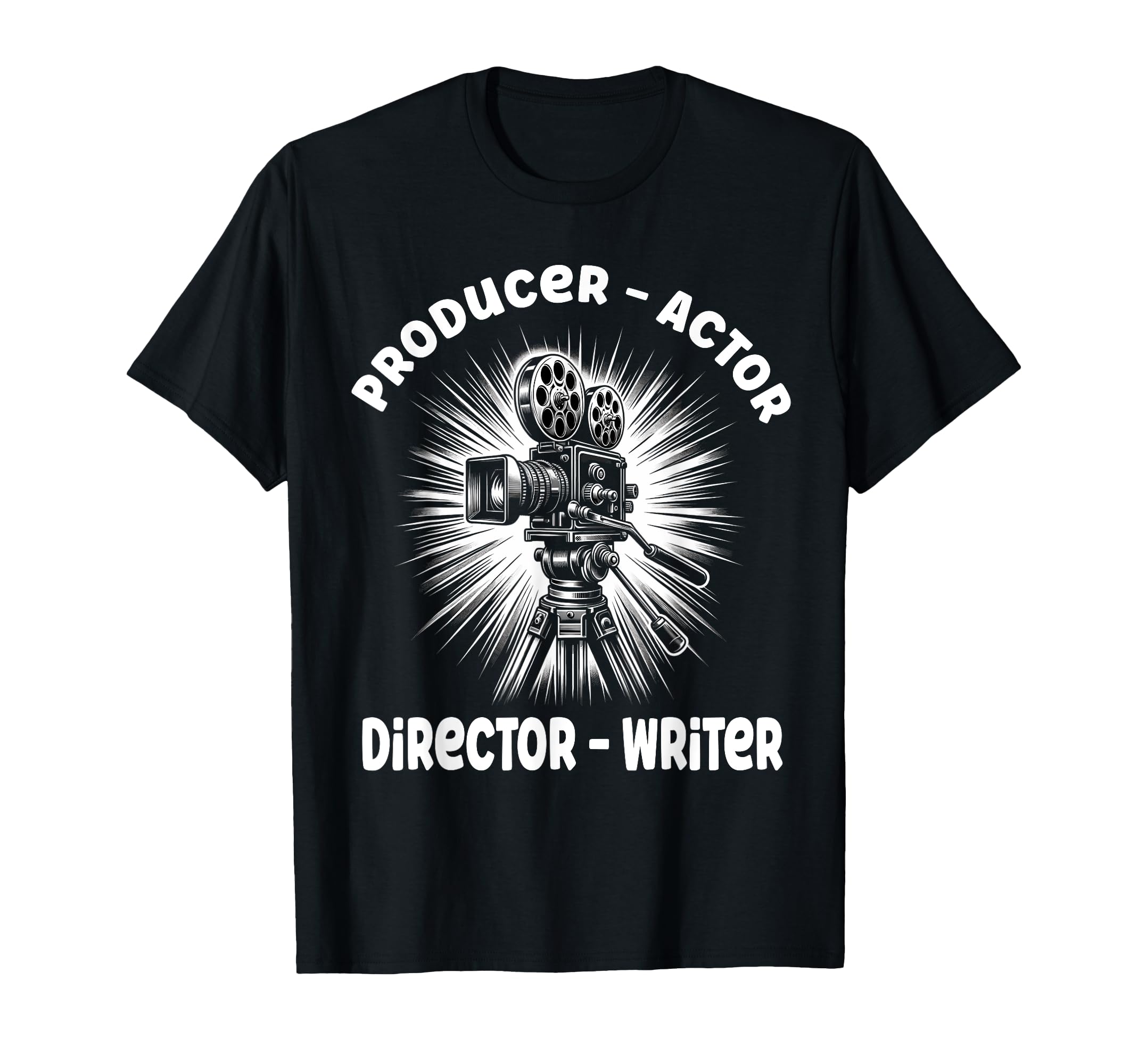 

Producer Actor Director Writer Filmmaker Filmmaker Director T-Shirt