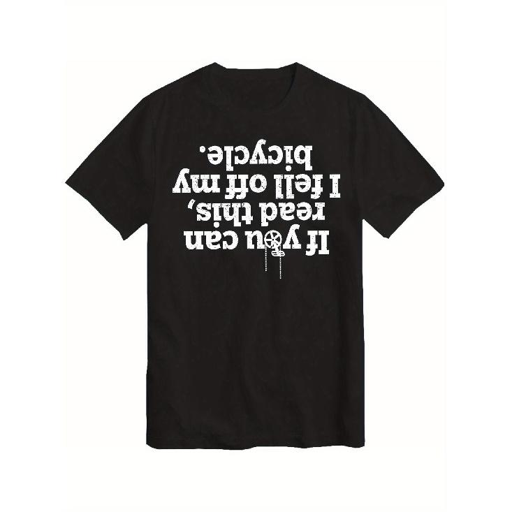 If You Can Read This I Fell Off My Bicycle T Shirt Cycling Cyclist Motorbike Biking Gift Shirt Motorcycle Joke Funny Sarcastic T Shirt S чёрный