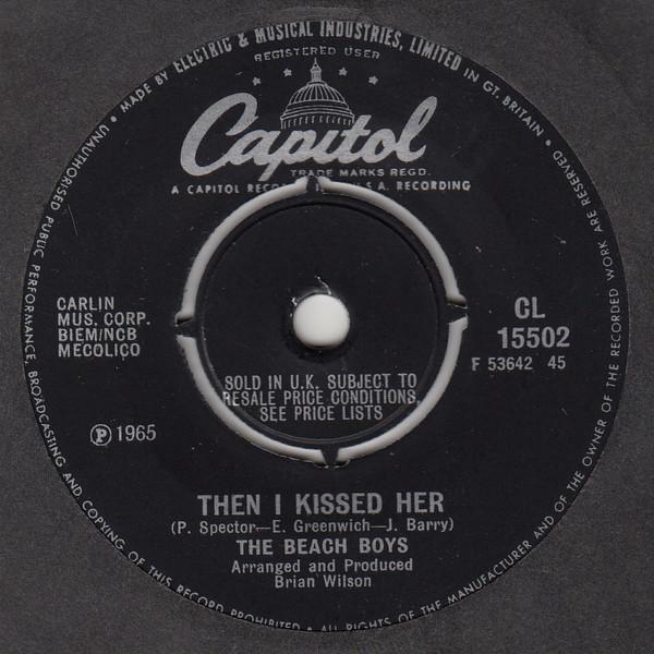 

7inch Record BEACH BOYS - Then I Kissed Her CL15502 Capitol Records 1967 UK Rock Used
