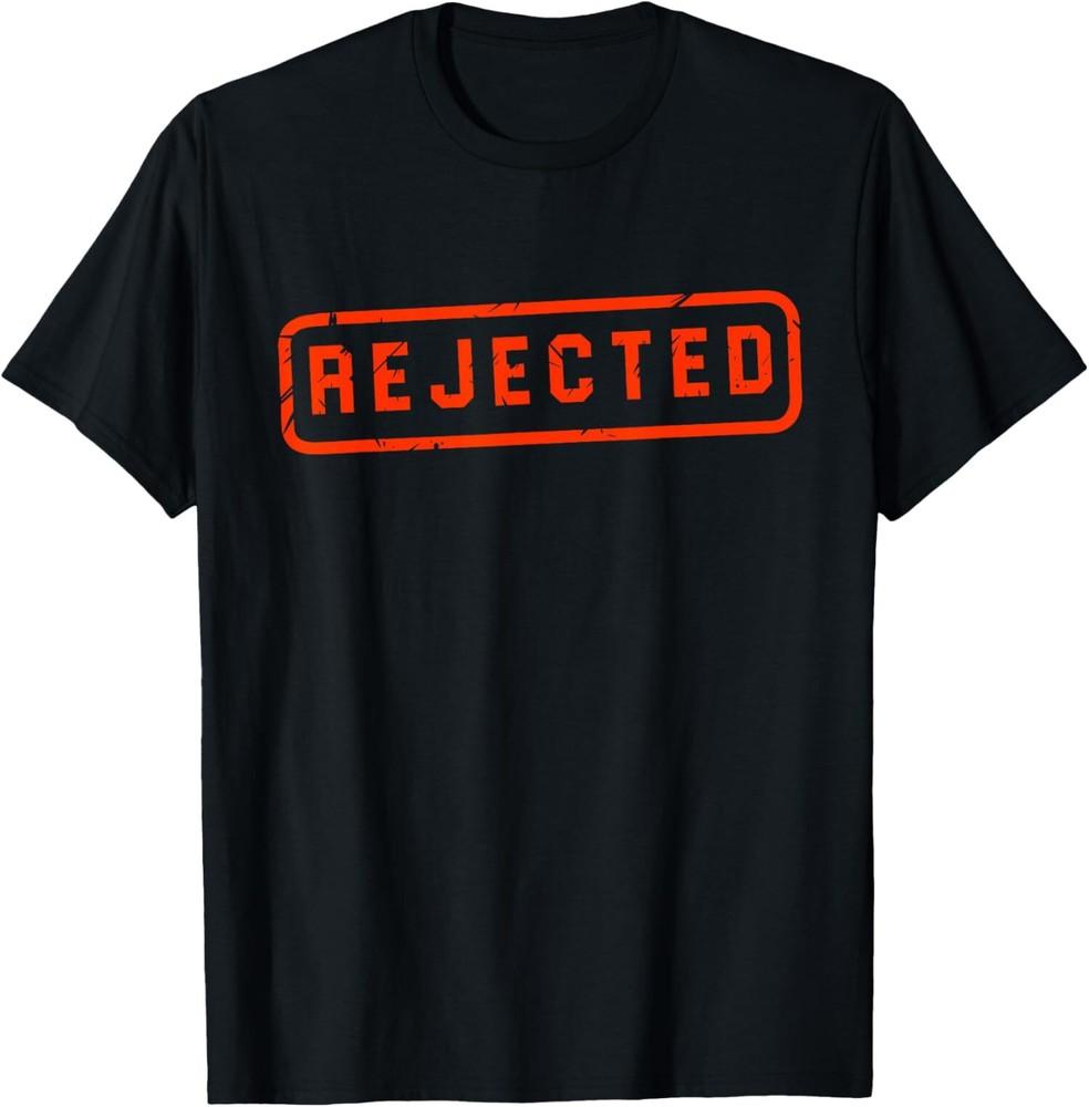 Rejected Funny Red Stamp Joke Casual Design Unisex T-Shirt Unisex T-Shirt XXXL