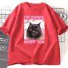 Im Gonna Sniff You Funny Cat Meme Tee Shirt for Woman and Man Brainrot Cats T-shirt Silly Joke Unhinged Tshirt Unisex Tee