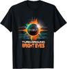 Tricou Colorat Eclipse Solară Totală 2024 Turn Around Bright Eyes CS194