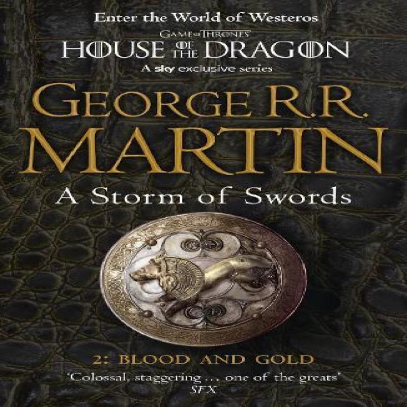 A Storm of Swords Part 2 Blood and Gold by George R.R. Martin... 9780007447855