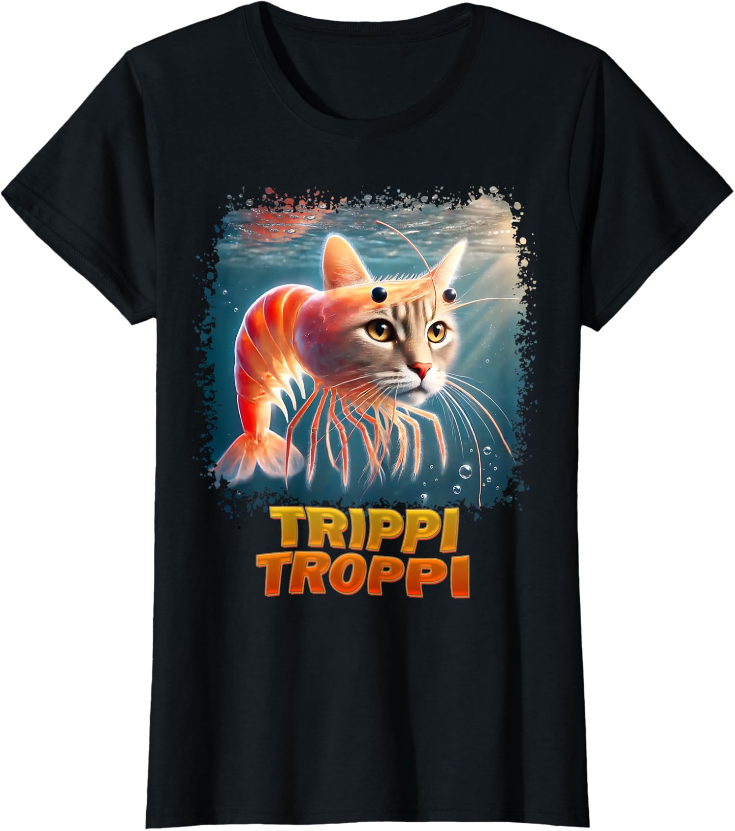 Trippi Troppi Italian Brainrot Meme Humor Ladies  Crewneck T-Shirt Unisex T-Shirt XXXL