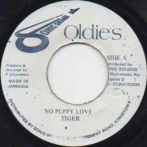 

7inch Record TIGER - No Puppy Love none Sonic Sounds Ol Jamaica Reggae, Ska & Dub Used