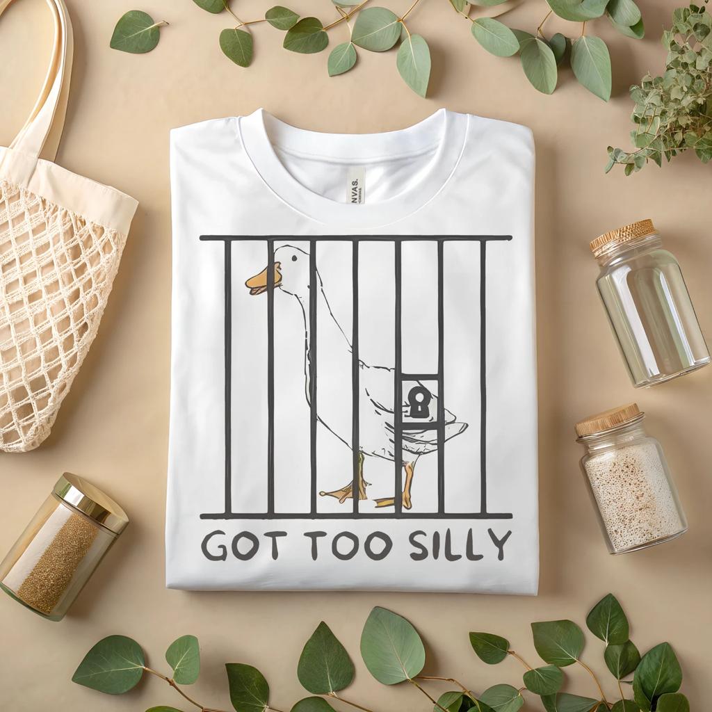Funny Duck T-Shirt – Got Too Silly Meme Shirt Goose Jail Humor Graphic A133