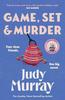 Game Set Amp Murder by Judy Murray Hardback Book 9781398711389