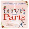 Love from Paris by Alexandra Potter Paperback Book 9781444712179