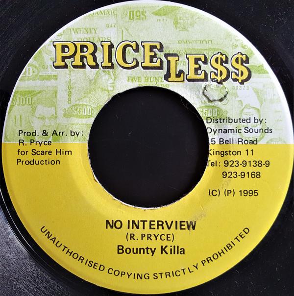 7inch Record BOUNTY KILLER - No Interview NONE Price Less 1995 Jamaica Reggae, Ska & Dub Used