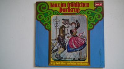 LP Record SEPP HOFLEITHNER UND SEINE MUSIKANT - Anz Im Fröhlichen Dorfkrug 05222683 PUNKT 1974 Germany Pop Used
