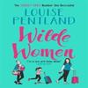 Wilde Women by Louise Pentland Paperback Book 9781838770747