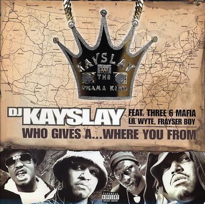 12inch Record DJ KAY SLAY THREE 6 MAFIA LIL WY  Who Gives A... Where You From  Ret 4476721 Columbia 2003 US Rap  HipHopRB Used