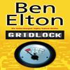 Gridlock by Ben Elton Paperback Book 9780552773560