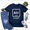 Ah L'Elemento Sorpresa T-Shirt Unisex Maglietta Scientifica Regalo per Insegnante di Scienze Magliette Grafiche Unisex a Manica Corta Top con Battuta di Chimica