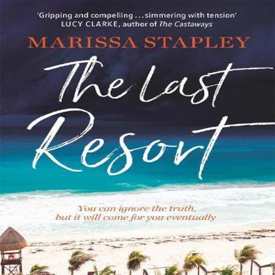 The Last Resort by Marissa Stapley Paperback Book 9781399703840