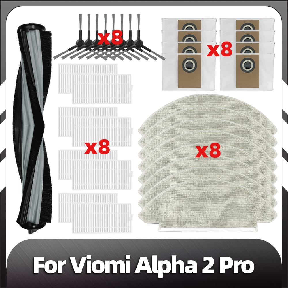 Compatible for Viomi Alpha 2 Pro Replacemet Main Roller Side Brush HEPA Filter Mop Pads Dust Bags Spare Parts Accessories