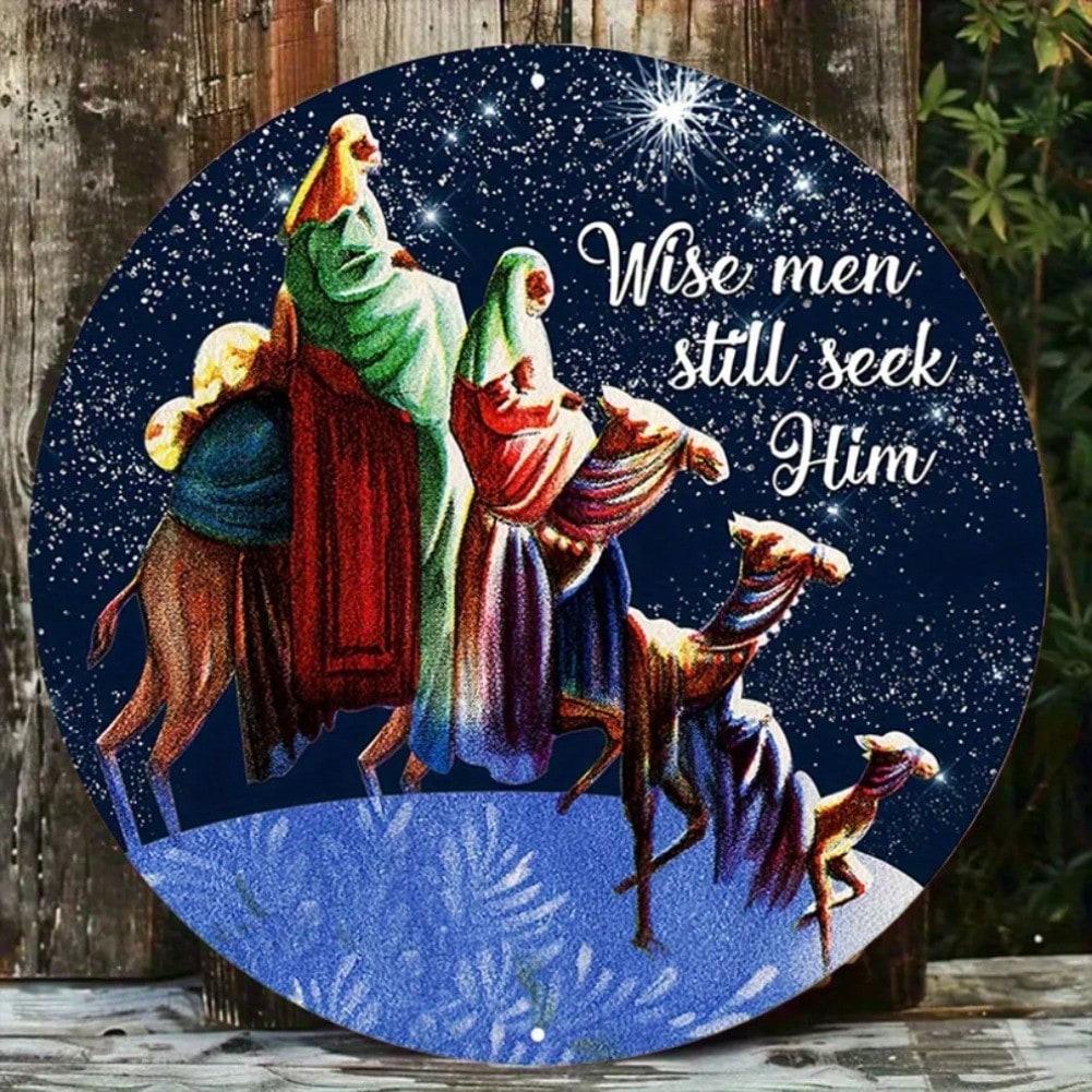 Wise Men Still Seek Him Nativity Scene Round Metal Wall Art Vintage Religious Holiday Plaque 20x20