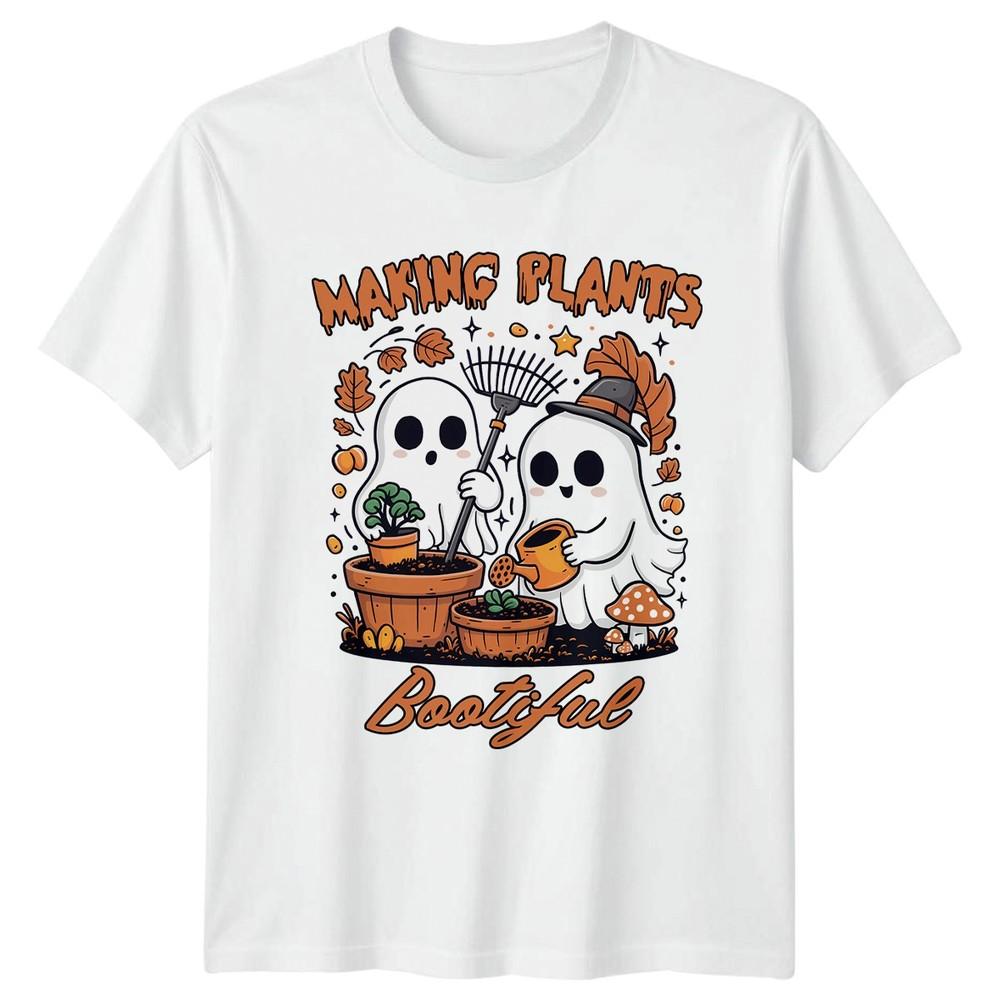 Making Plants Bootiful TShirt Funny Halloween Gardening Gift For Him And Her S