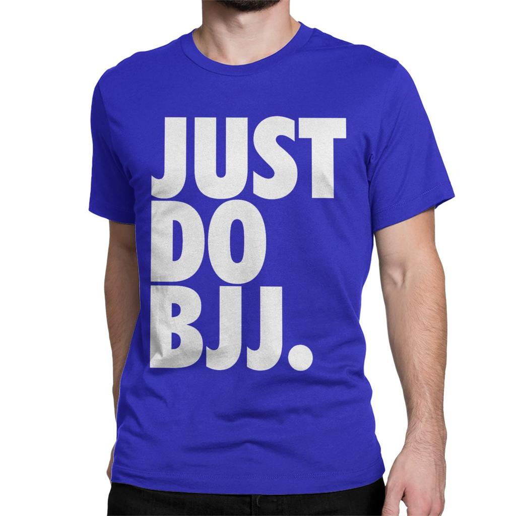 Just Do Bjj T Shirt for Men Women 100% Cotton Hipster T-Shirt Round Neck Brazilian Jiu Jitsu BJJ Tee Shirt Clothing Gift